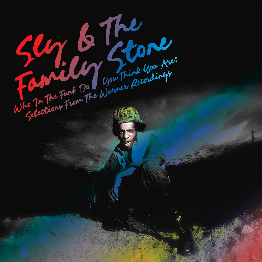 the album cover for Sly & Family Stone - Who In The Funk Do You Think You Are (Syeor26)