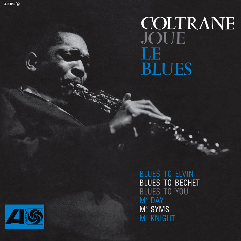 the album cover for John Coltrane - Coltrane Plays The Blues (Syeor26) [Limited Edition] [180 Gram]