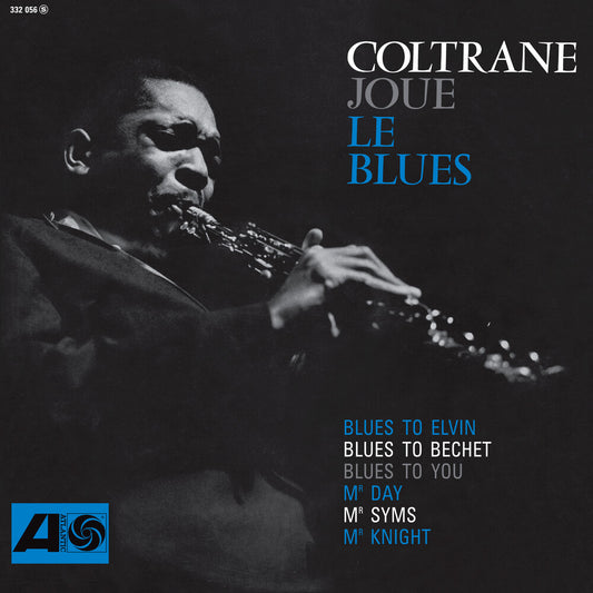 the album cover for John Coltrane - Coltrane Plays The Blues (Syeor26) [Limited Edition] [180 Gram]