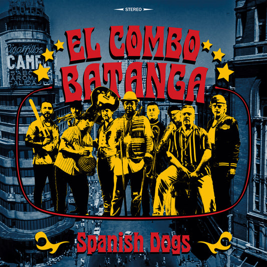 the album cover for El Combo Batanga - Spanish Dogs