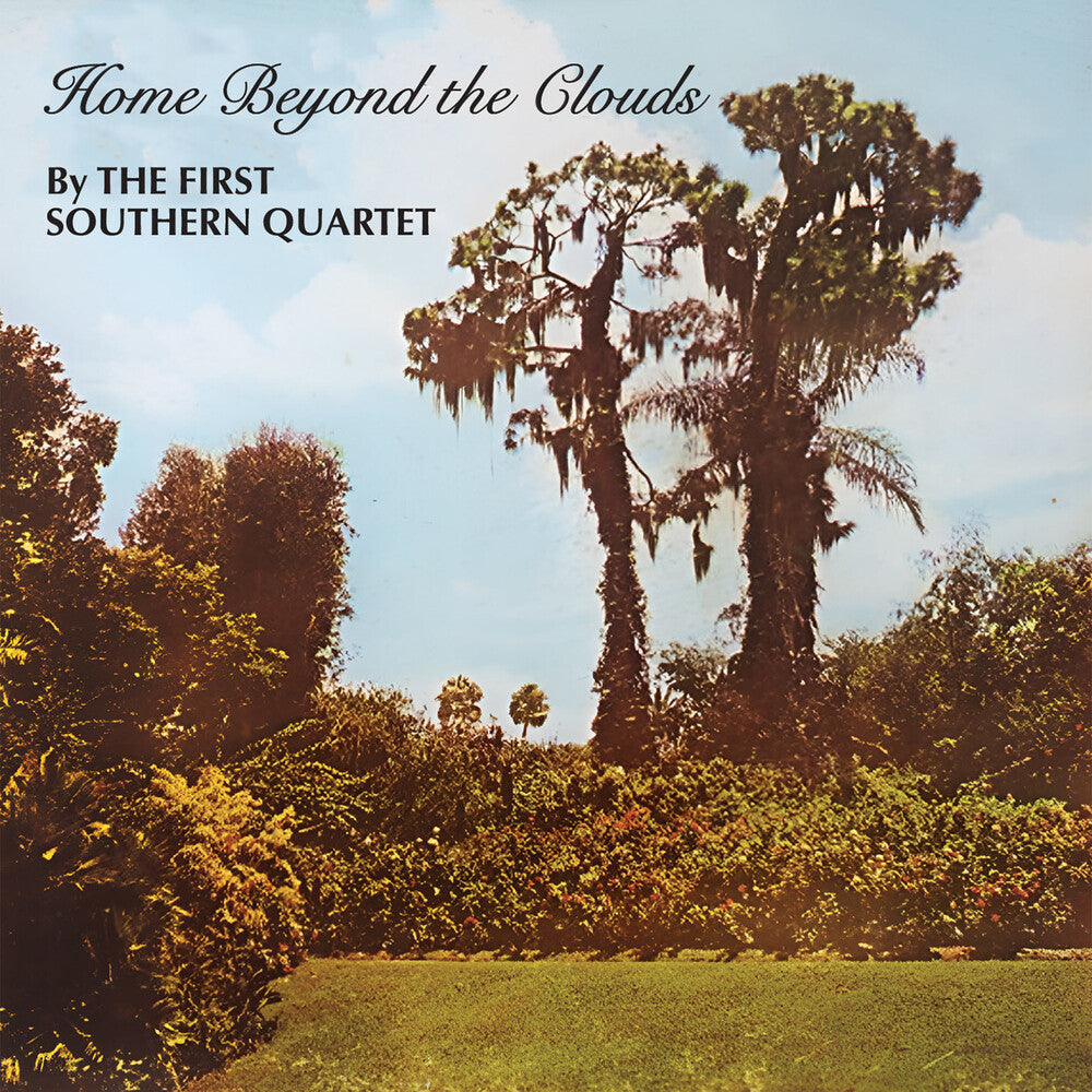 the album cover for First Southern Quartet - Home Beyond The Clouds (Mod)
