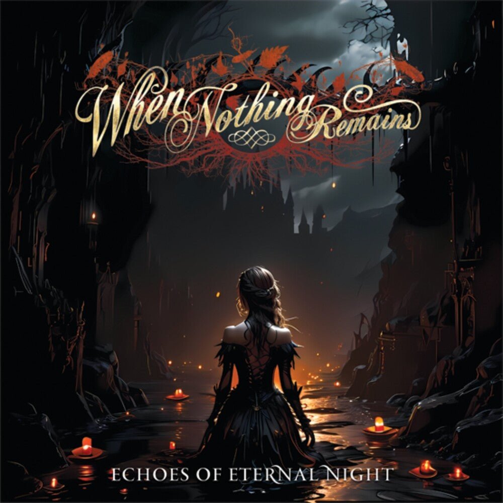 the album cover for When Nothing Remains - Echoes Of Eternal Night (Bonus Tracks) [Digipak]