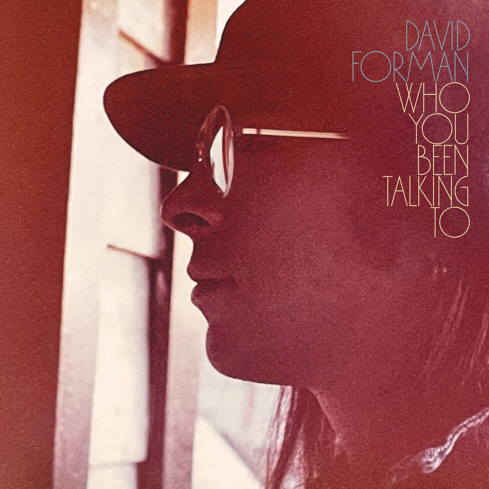 the album cover for David Forman - Who You Been Talking To [With Booklet] [Digipak]