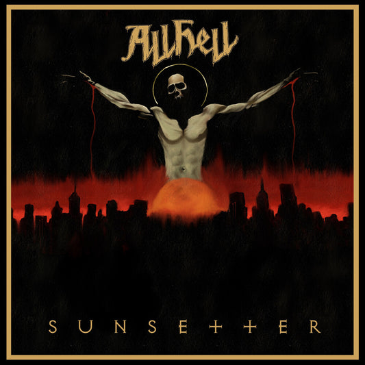 the album cover for All Hell - Sunsetter