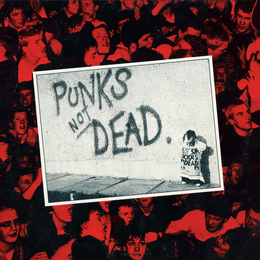 the album cover for Exploited - Punks Not Dead (45th Anniversary) [Splatter]