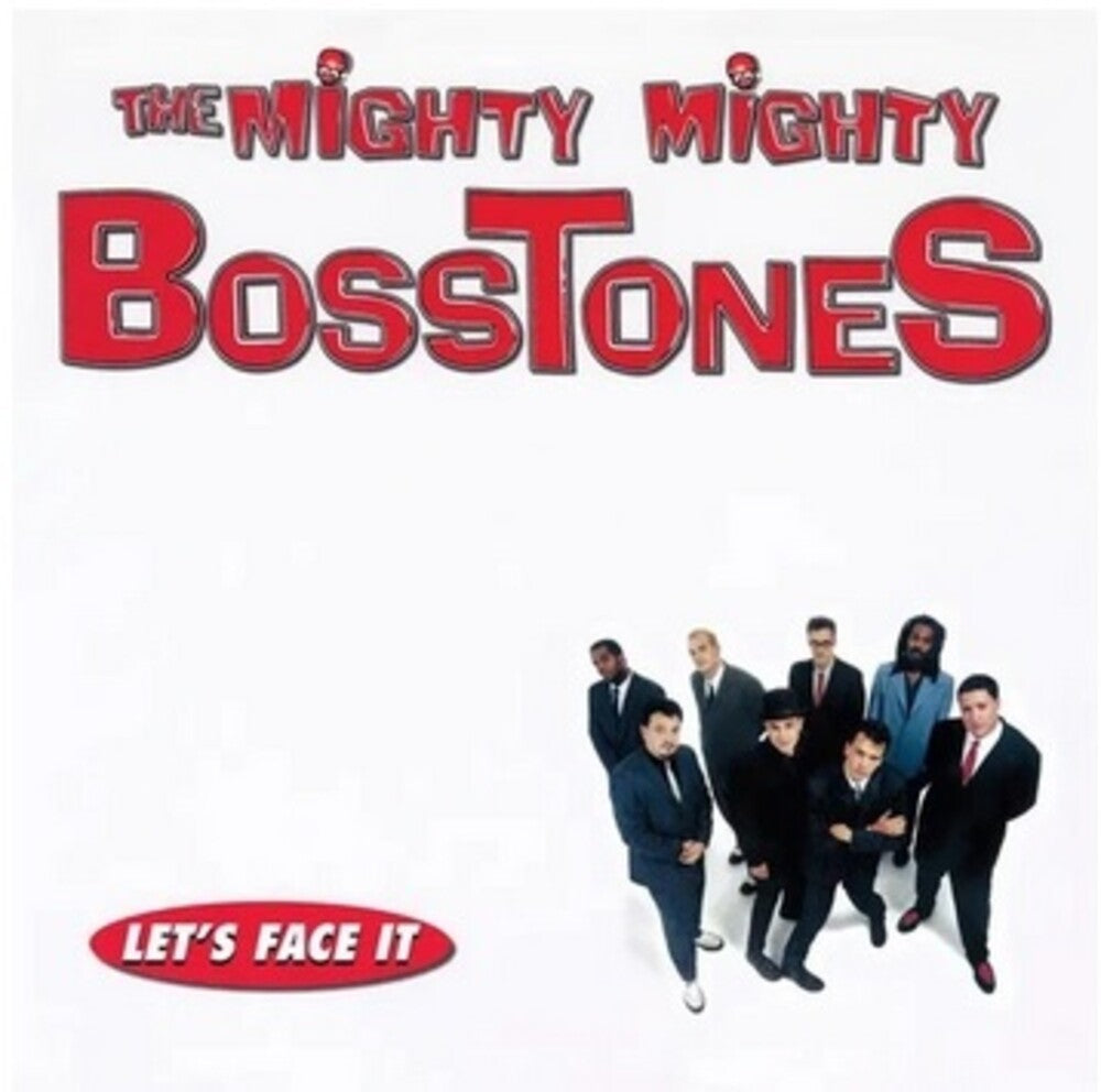 the album cover for Mighty Mighty Bosstones - Let's Face It