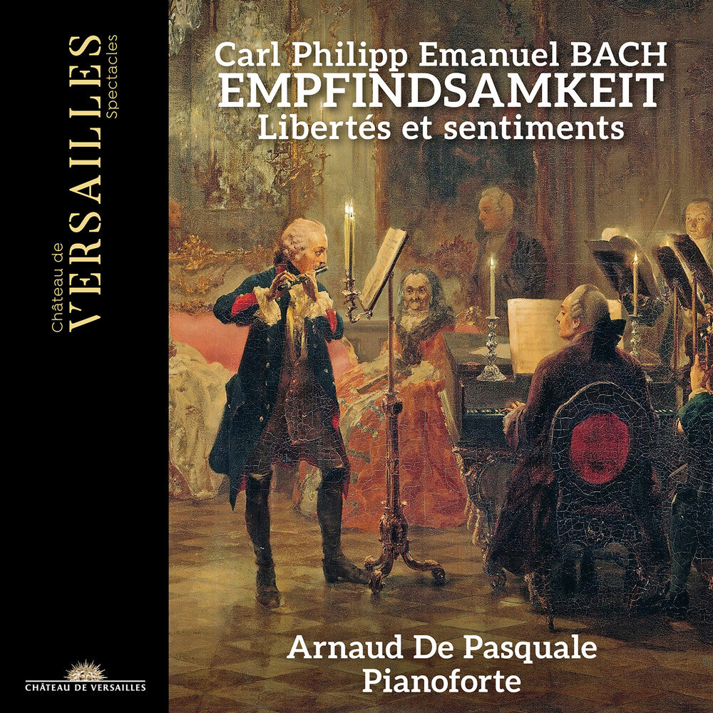 the album cover for Arnaud De Pasquale - C.P.E. Bach: Empfindsamkeit