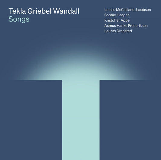 the album cover for Louise Jacobsen  Mcclelland - Tekla Griebel Wandall: Songs