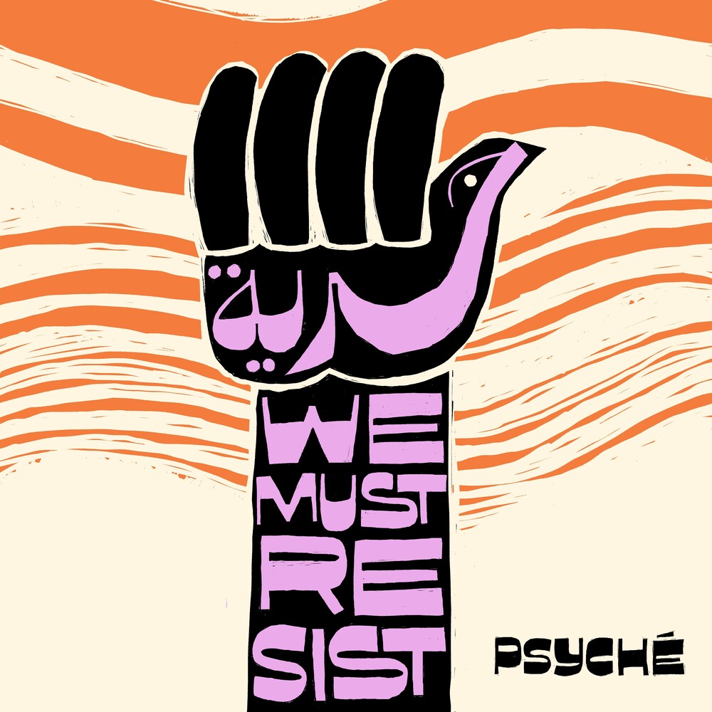 the album cover for Psyche - Hurriya (We Must Resist)