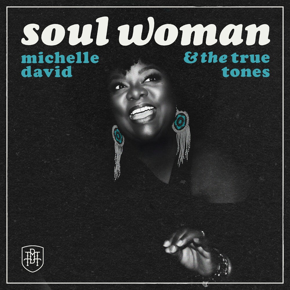 the album cover for Michelle David  & The True-Tones - Soul Woman