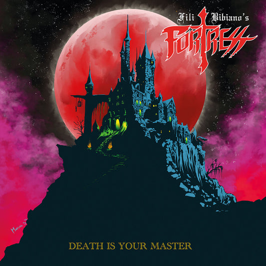 the album cover for Fili Bibiano's Fortress - Death Is Your Master [Reissue]