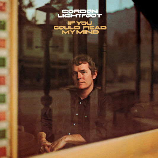 the album cover for Gordon Lightfoot - If You Could Read My Mind [Clear Vinyl] (Gol) [Limited Edition]