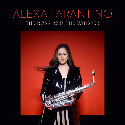 the album cover for Alexa Tarantino - Roar And The Whisper