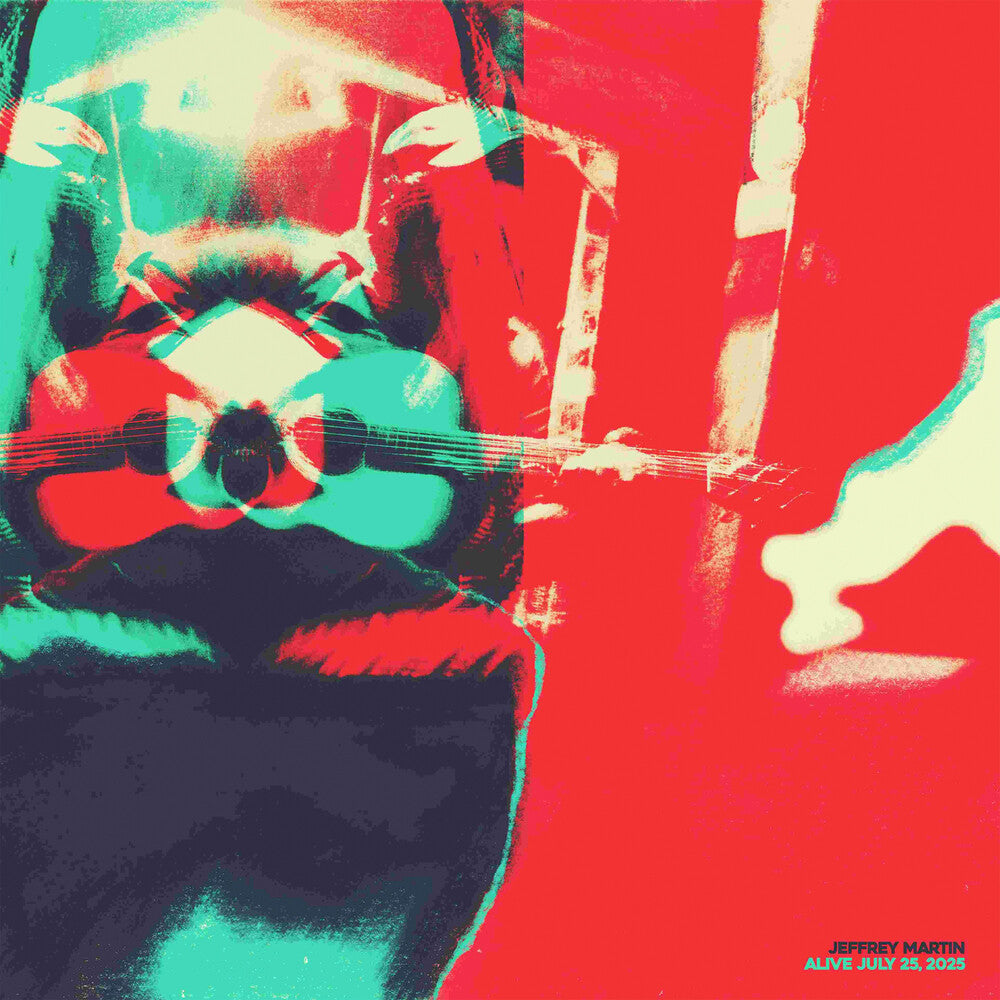 the album cover for Jeffrey Martin - Alive July 25 2025
