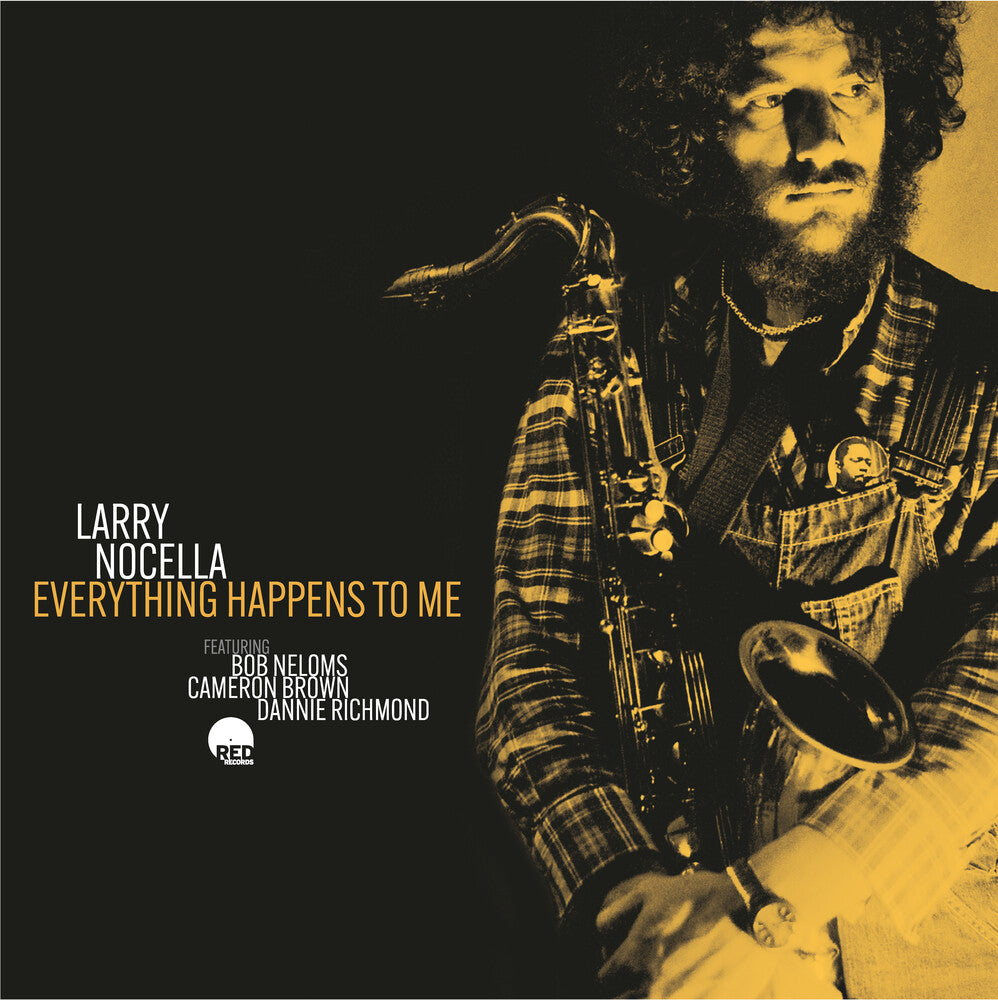 the album cover for Larry Nocella - Everything Happens To Me