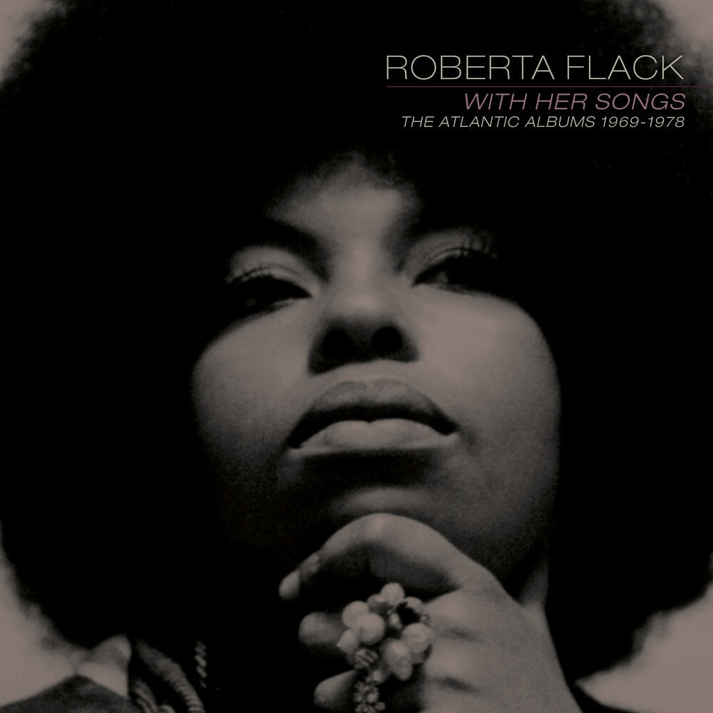 the album cover for Roberta Flack - With Her Songs: The Atlantic Albums 1969-1978