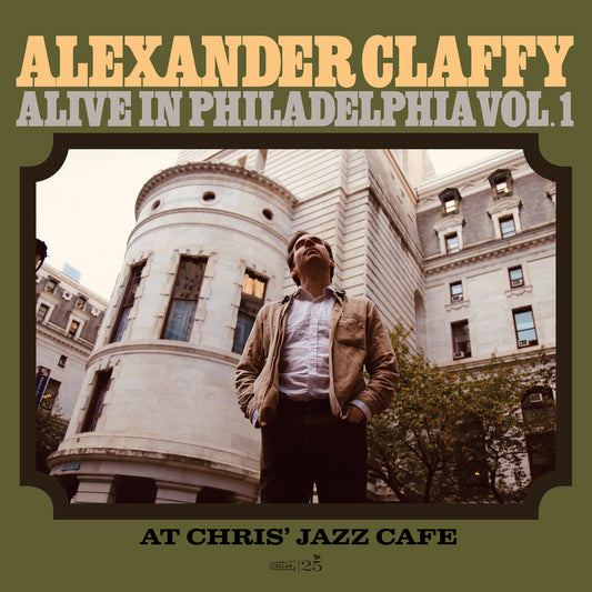 the album cover for Alexander Claffy - Alive In Philadelphia 1