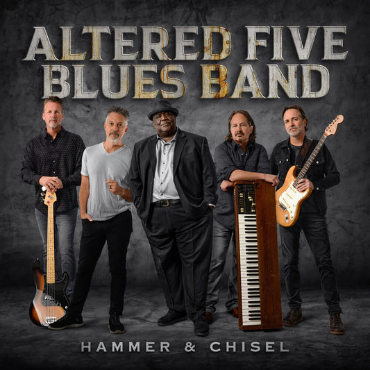 the album cover for Altered Five Blues Band - Hammer & Chisel [Colored Vinyl] (Slv)