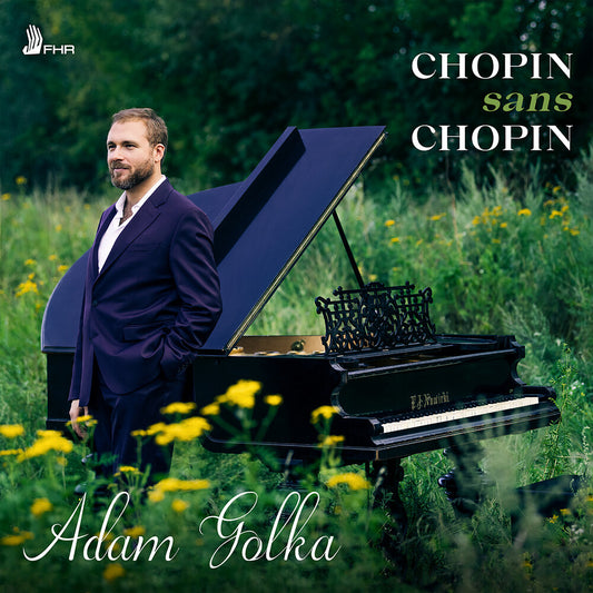 the album cover for Adam Golka - Chopin Sans Chopin