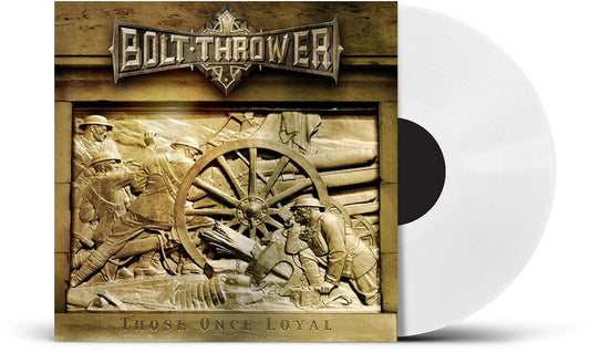 the album cover for Bolt Thrower - Those Once Loyal - Uk Exclusive Clear Vinyl [Clear Vinyl]