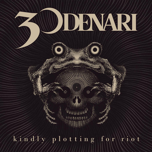 the album cover for 30 Denari - Kindly Plotting For Riot