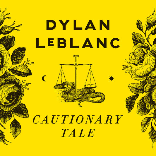the album cover for Dylan LeBlanc - Cautionary Tale (10th Anniversary) - Yellow [Colored Vinyl]