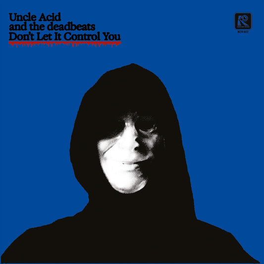 the album cover for Uncle Acid & The Deadbeats - Don't Let It Control You [Blue]