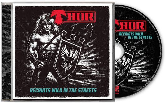 the album cover for Thor - Recruits Wild In The Streets -