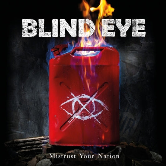 the album cover for Blind Eye - Mistrust Your Nation