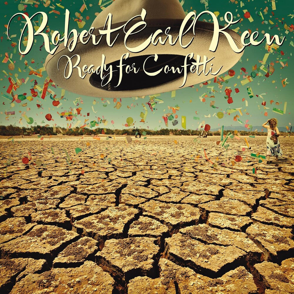 the album cover for Robert Earl Keen - Ready for Confetti [Confetti]