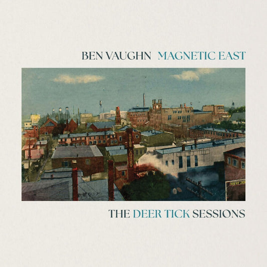 the album cover for Ben Vaughn - Magnetic East: The Deer Tick Sessions [Turquoise]