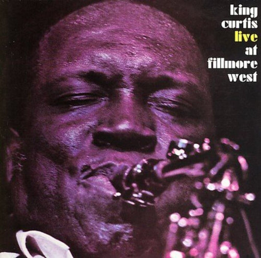 the album cover for King Curtis - Live At Fillmore West [Deluxe]