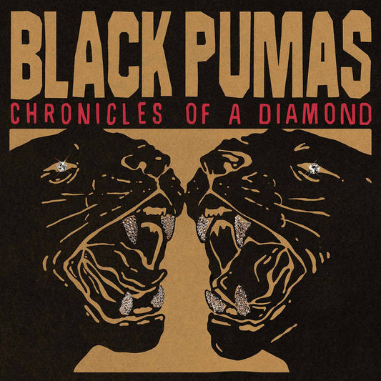 Black Pumas - Chronicles Of A Diamond [LP]
