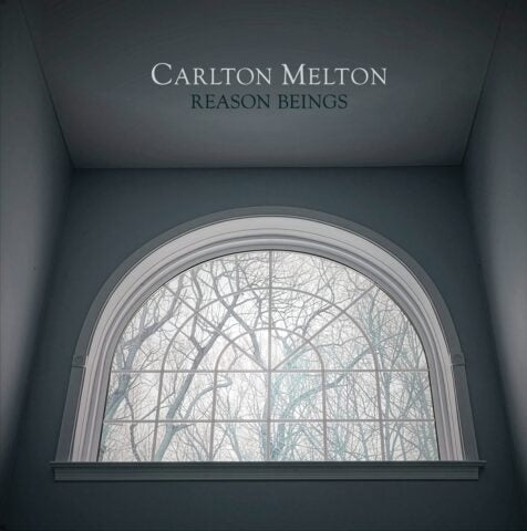 Pre-Order: Carlton Melton - Reason Beings [CD]