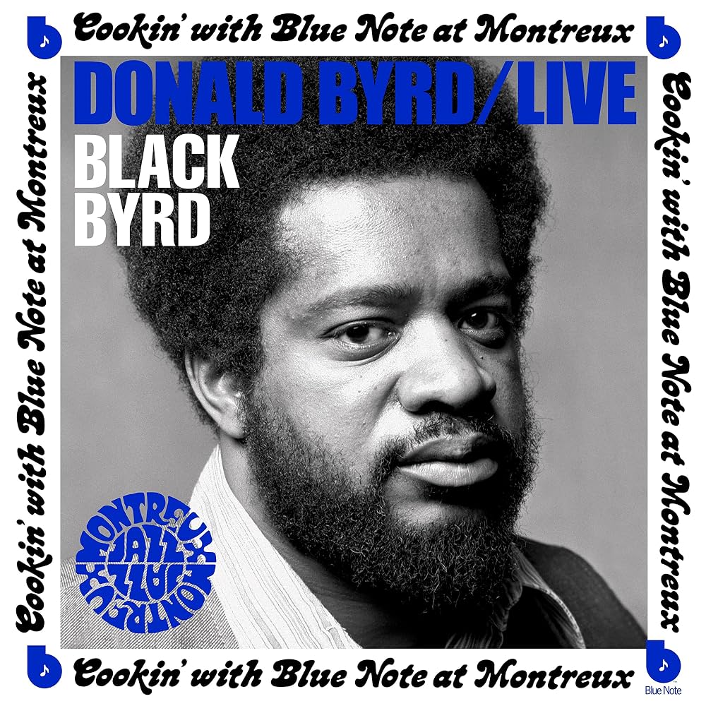 Donald Byrd - Live: Cookin With Blue Note At Montreux July 5 [LP]