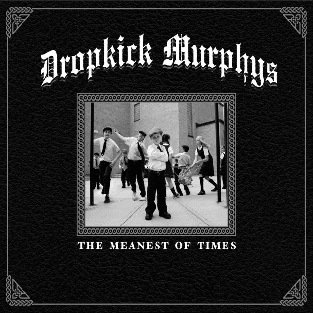 Dropkick Murphys - Meanest Of Times [CD]