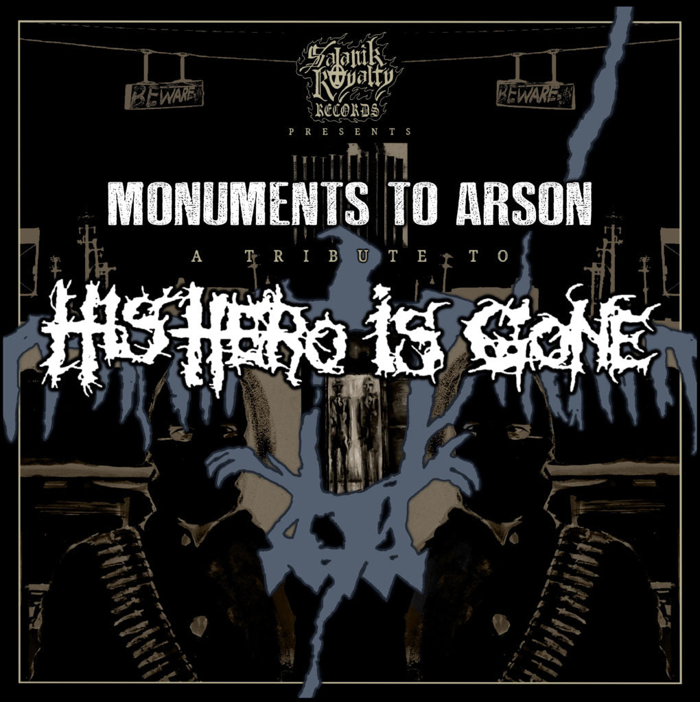 Monuments to Arson: A Tribute to His Hero Is Gone LP