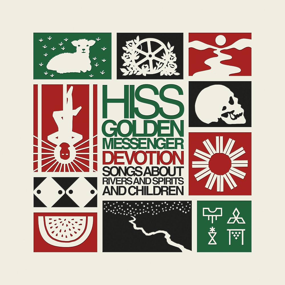 Hiss Golden Messenger - Devotion: Songs About Rivers & Spirits & Children [LP]