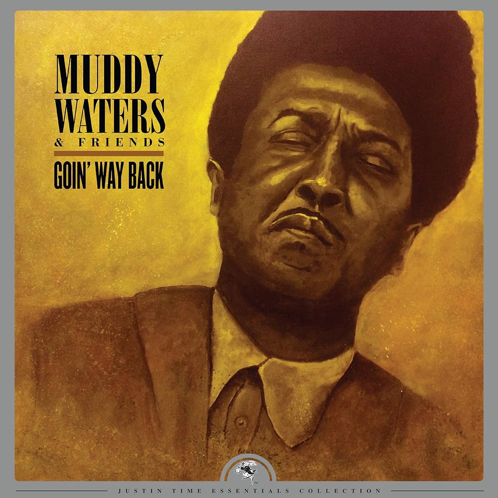 Muddy Waters & Friends - Goin' Way Back [LP]