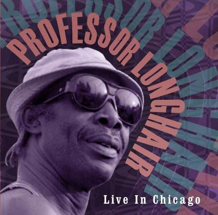 Professor Longhair - Live In Chicago [Clear Vinyl] [Limited Edition]