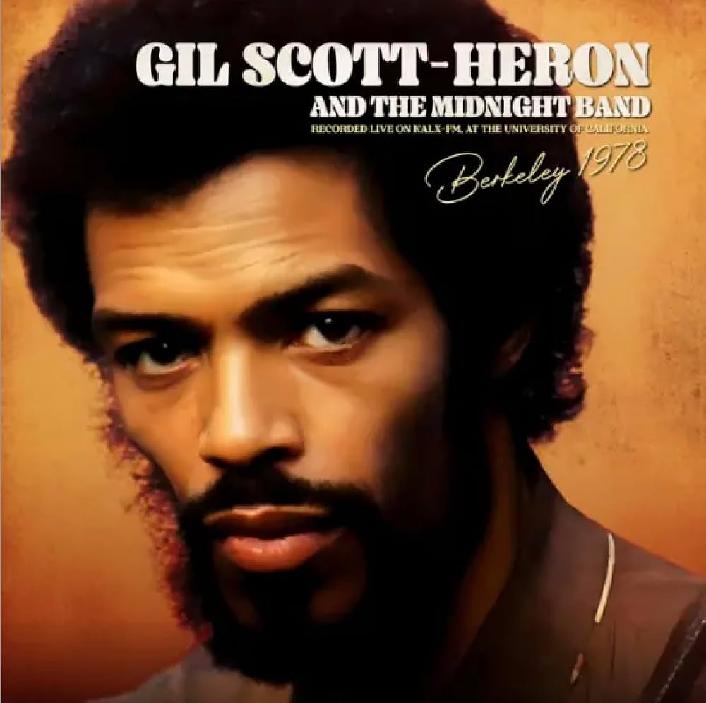 Gil Scott-Heron & The Midnight Band - Berkeley 1978: Recorded Live On Kalx-Fm At The [LP]