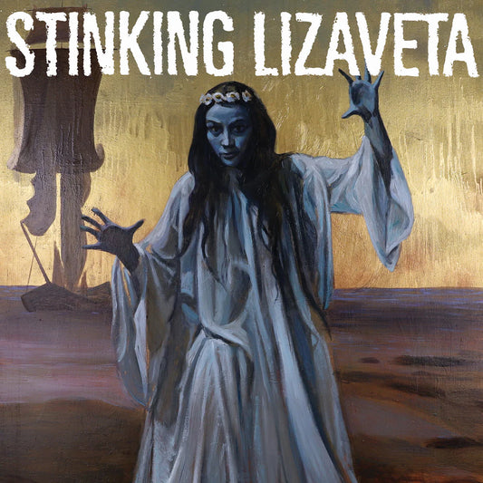 Pre-Order: Stinking Lizaveta - Cassandra Prophet Of Doom [CD]