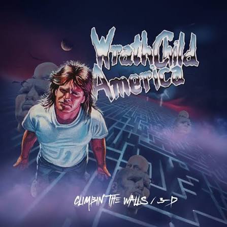 Wrathchild America - Climbin The Walls / 3-D (Uk) [CD]