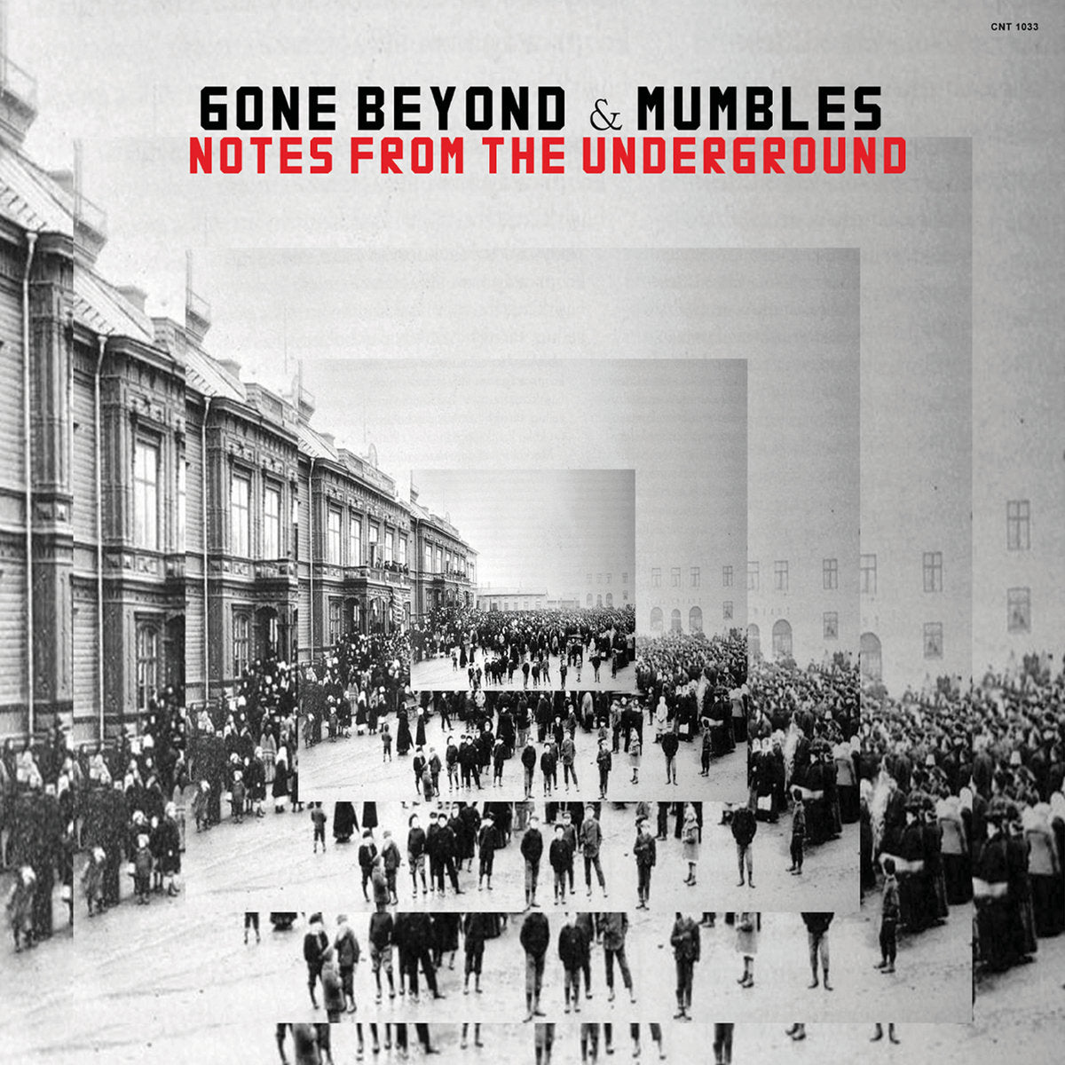 GONE BEYOND & MUMBLES - Notes From The Underground LP