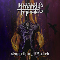 MANDY MANALA - Something Wicked (CD) | Pre-Order