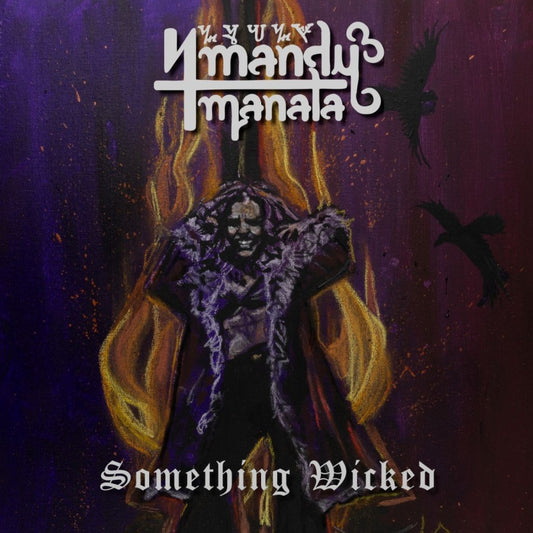 MANDY MANALA - Something Wicked (CD) | Pre-Order