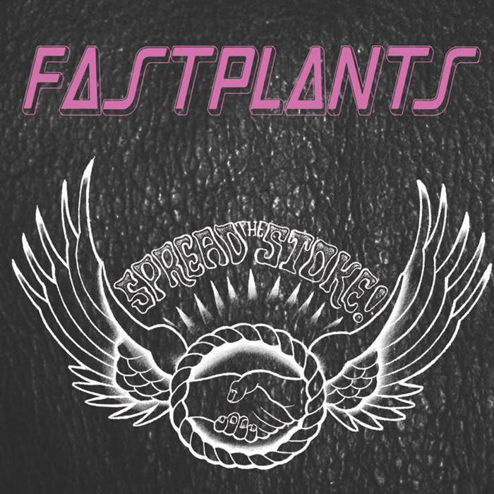 FASTPLANTS - SPREAD THE STOKE LP