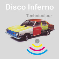 DISCO INFERNO - TECHNICOLOUR LP