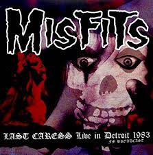 MISFITS - LAST CARESS: LIVE IN DETROIT 1983 - FM BROADCAST LP